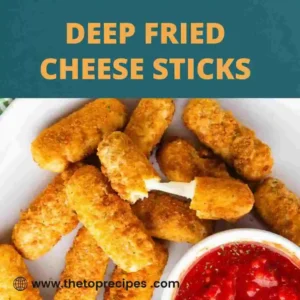 Deep Fried Cheese Sticks
