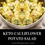 Keto Cauliflower Potato Salad