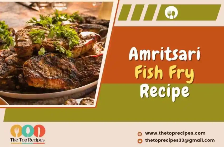 Amritsari Fish Fry