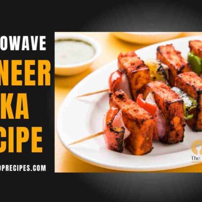 Microwave Paneer Tikka