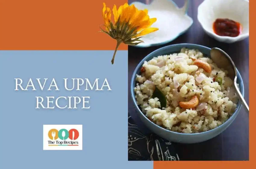 Rava Upma Recipe