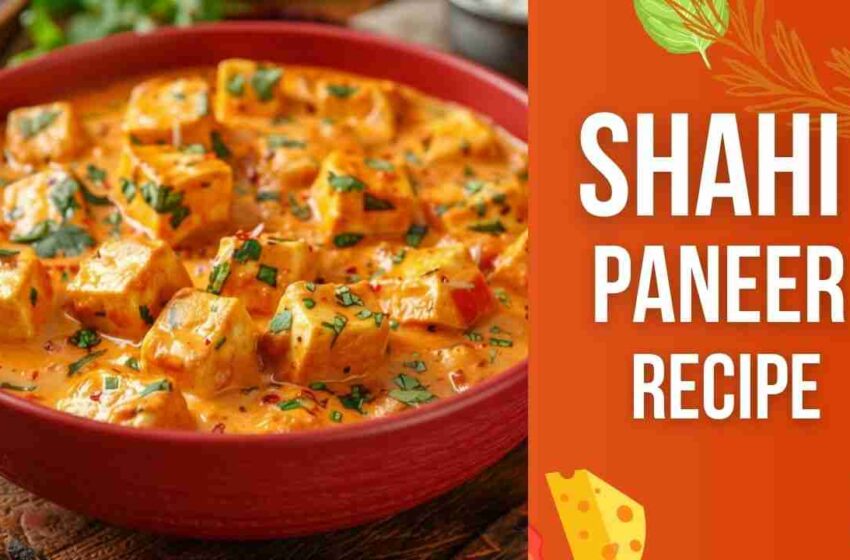shahi paneer